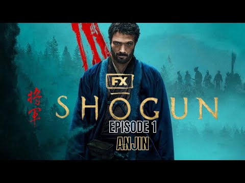 Shōgun Episode 1: The Anjin – Cinematic Story Recap (FX Series)
