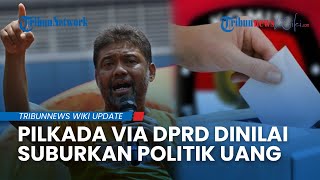 Partai Buruh Wanti-wanti soal Pilkada Lewat DPRD, Diklaim Bisa Suburkan Politik Uang