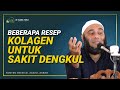 Beberapa Resep Kolagen Untuk Sakit Dengkul Dr Zaidul Akbar Official