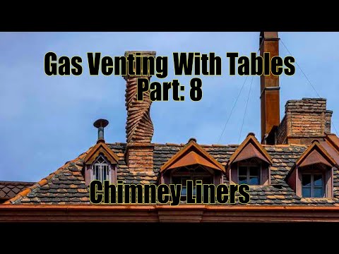 Gas Venting with Tables Part: 8 - Chimney Liners
