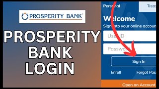 How to Login Prosperity Bank Account 2024