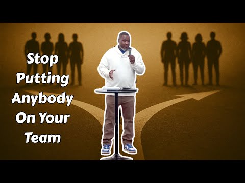 Stop Putting Anybody On Your Team | Quinton Brown