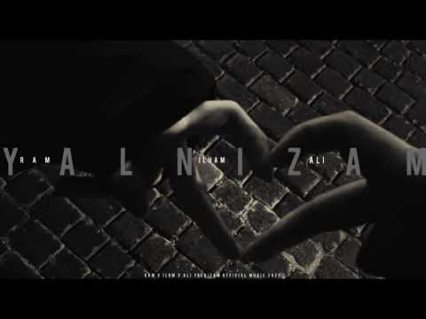 Ram x Ilham x Ali - Yalnızam