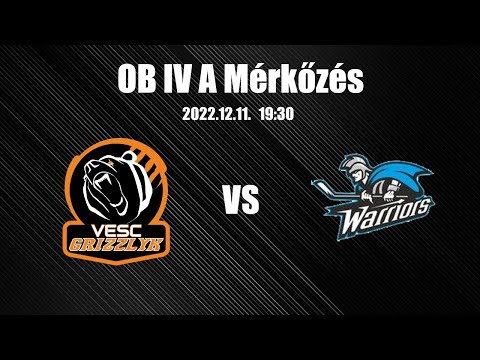 2022-2023 OB IVA-17: VESC Grizzlyk vs. Warriors Jászberény