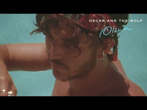 Oscar and the Wolf - Oliver (Official Video)