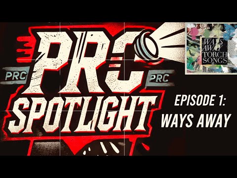 WAYS AWAY - Punk Rock Condition : Spotlight Ep.1
