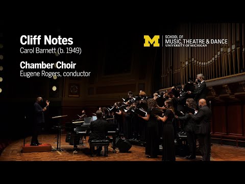 "Cliff Notes" by Carol Barnett (premiere) // Chamber Choir // Eugene Rogers, conductor