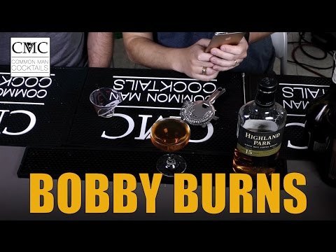 Bobby Burns Cocktail, with Doug!