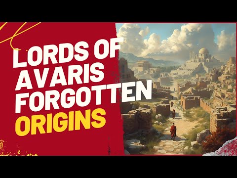Lords of Avaris — Forgotten Origins?