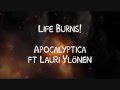 Apocalyptica ft Lauri Ylönen - Life Burns (testo e ...