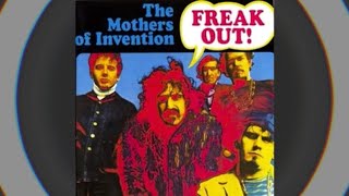 The Mothers Of Invention- Freak Out!  (Side A)