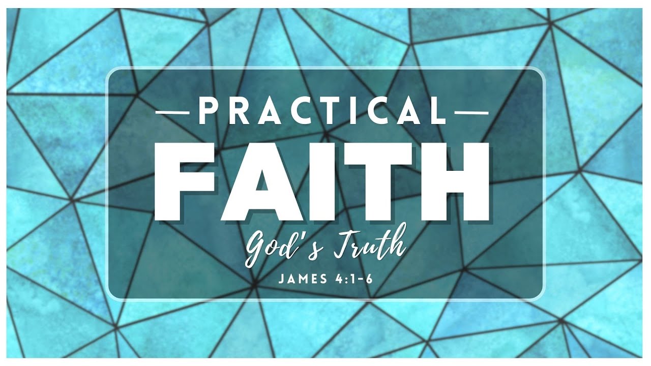 Practical Faith: God's Truth with Pastor Ray
