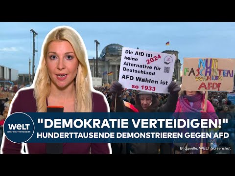 "DEMOKRATIE VERTEIDIGEN!": Hunderttausende demonstrieren in Deutschland gegen AfD