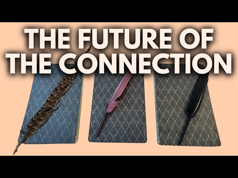 THE FUTURE OF YOUR CONNECTION!  PICK A CARD TIMELESS TAROT READING