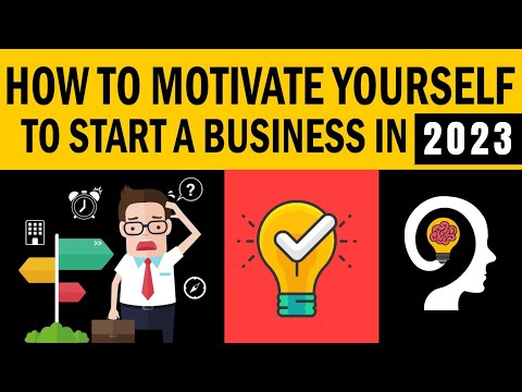 How to Motivate Yourself to Start a Business in 2021