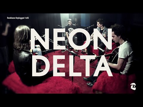 Rockbase Unplugged 1x05 — Neon Delta