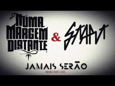 Jamais Serão - Numa Margem Distante part. Start