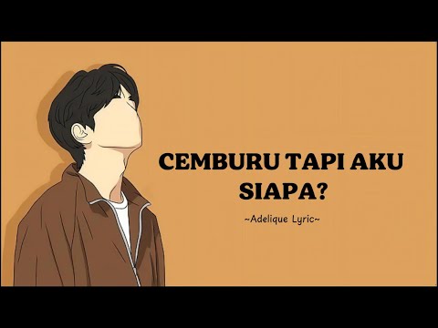 CEMBURU TAPI AKU SIAPA YouTube thumbnail