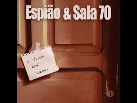 Espião & Sala 70 - Do jeito que for (Part. Ogi)