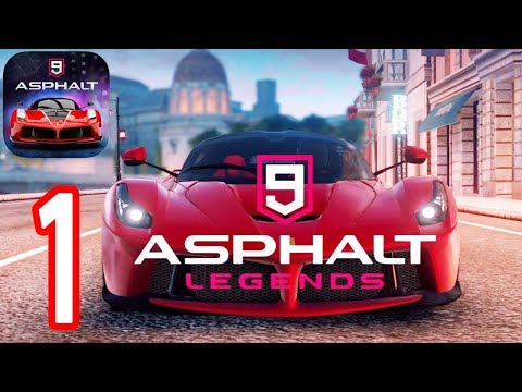 ASPHALT 9: LEGENDS - Gameplay Walkthrough Part 1 HD
