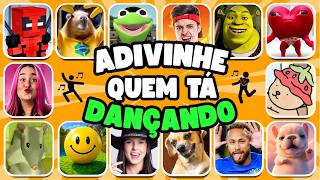 ADIVINHE QUEM TÁ DANÇANDO!! 💃🎶Verity, Emilly Vick, Shrek, Rato Milton, Ó U Gás, Bobbie Goods