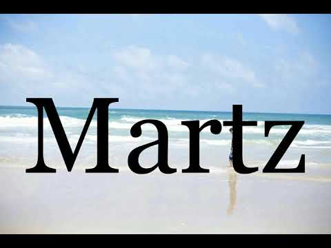 How To Pronounce Martz🌈🌈🌈🌈🌈🌈Pronunciation Of Martz