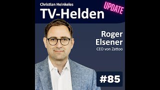 Ein Jahr als CEO von Zattoo: Roger Elsener über Strategie, Wachstum &amp; Herausforderungen der...