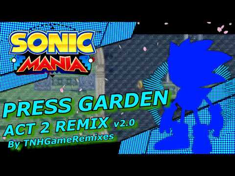 『Sonic Mania REMIX』"Blossom Haze" Press Garden Act 2 Remix [Ver. 2.0]