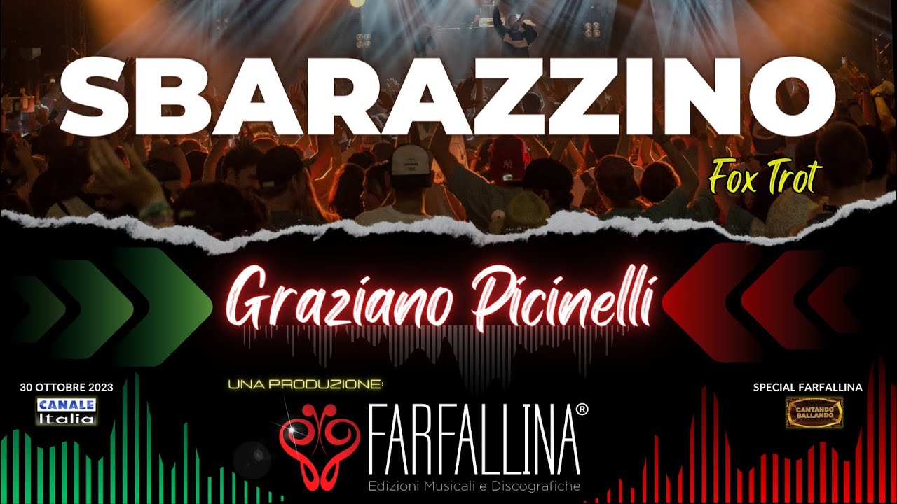 Graziano Picinelli - SBARAZZINO (fox trot) Canale Italia SPECIALE FARFALLINA Cantando Ballando