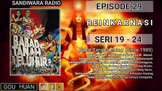 Download lagu Seri 19 - 24 | Episode 29 | Reingkarnasi || Babat Tanah Leluhur mp3