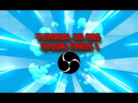Tutorial OBS studio PARTE 1
