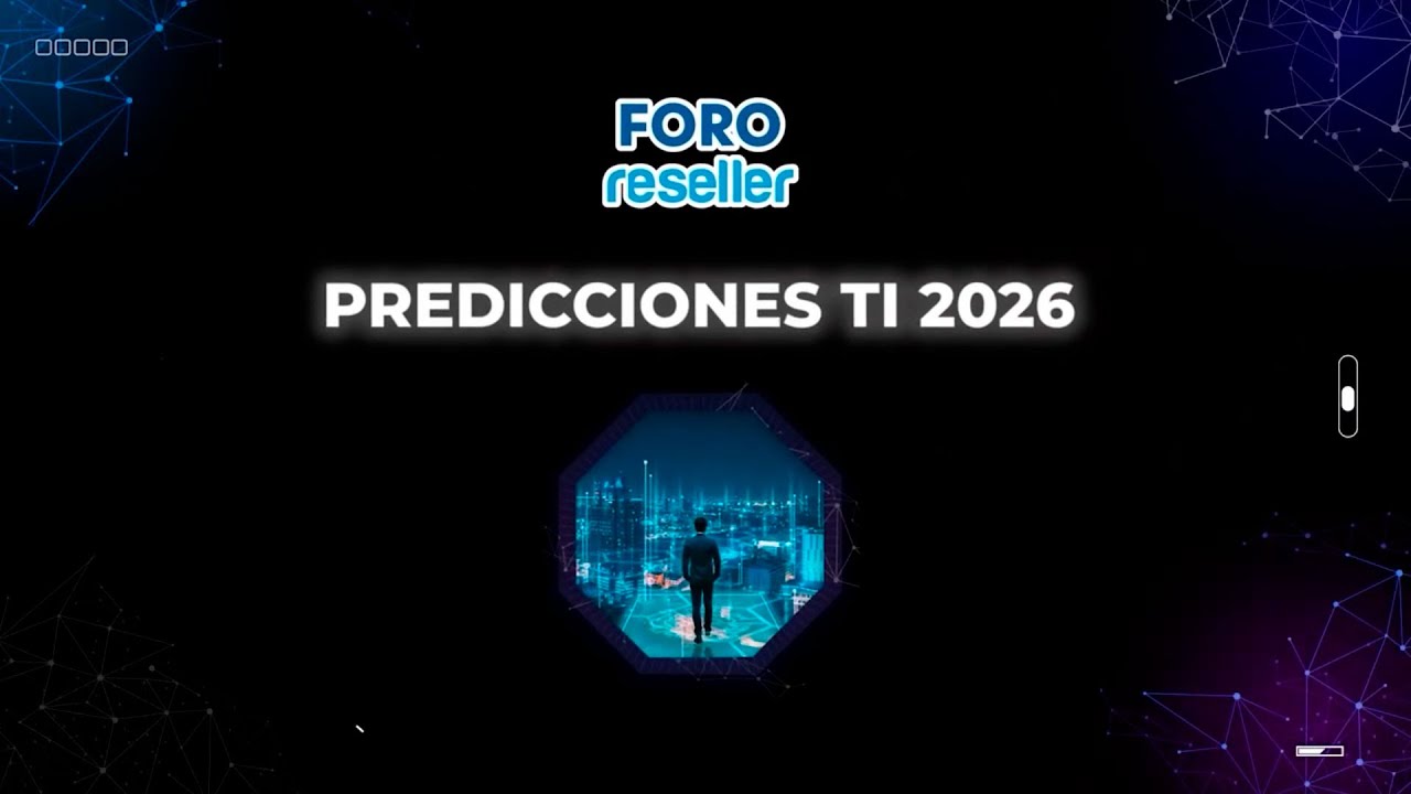 Foro Reseller | Predicciones TI 2026