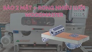 MÁY BÀO 2 MĂT + CƯA RONG NHIỀU LƯỠI WM-325PS | Rút ngắn công đoạn, giải phóng nhân công | WOODMASTER