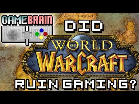 Has World of Warcraft Ruined Gaming? - Gamebrain