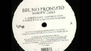 Bruno Pronsato Ft. Caro - Nobody Calls