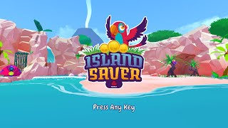 Island Saver Fantasy Island | First 10 Minutes