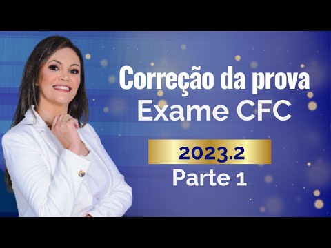 Correção da prova || Exame CFC 2023.2 || Parte 1