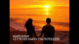RELATIONSHIPS, DIVORCE AND MARRIAGE LOVE SPELLS+27761051640/+256787033390