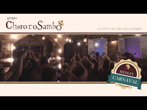 Medley de Carnaval - Grupo ChororoSambô
