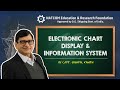ECDIS Explained Part 1 By Capt Jashpal Kainth