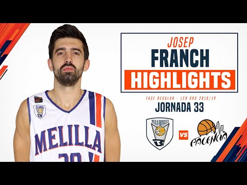 HIGHLIGHTS | Josep Franch @ Chocolates Trapa Palencia (ORO 18/19 - J33)