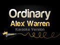 Alex Warren Ordinary Karaoke Version