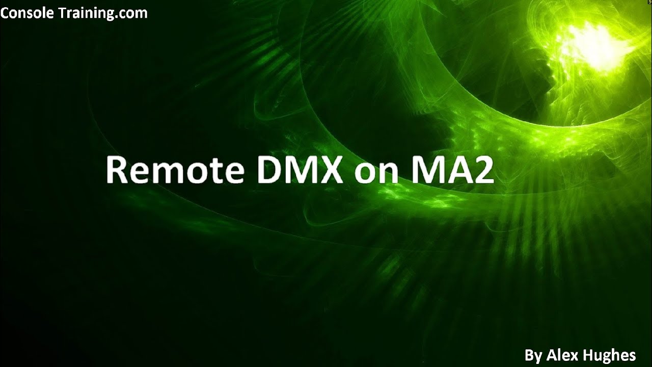 MA2: Remote DMX on MA2