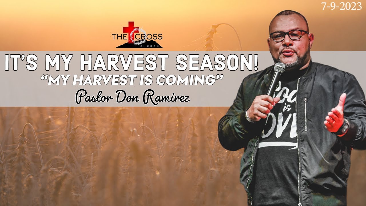 1. 'My Harvest is Coming' Sun. 11am