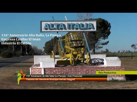 116° Aniversario Alta Italia, La Pampa. Empresa Casillas El Imán - Industria El Caldén. 17 10 2026