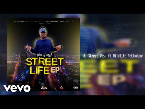 Mad Daag6, Wildlife Pettodene - Street Wise (Official Audio) ft. Temple Boss