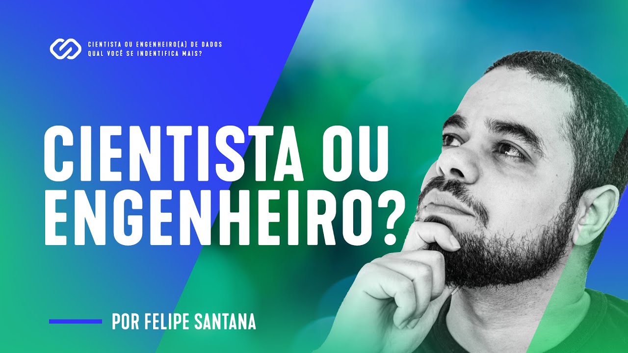 Cientista ou Engenheiro(a) de Dados - Qual você se identifica mais?