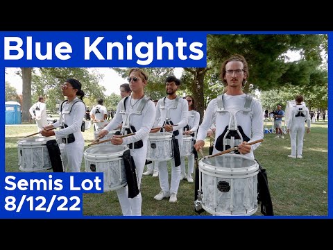 Blue Knights Drumline 2022 || SEMIS LOT