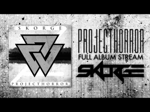 Skorge - PROJECTHORROR Full Album Stream