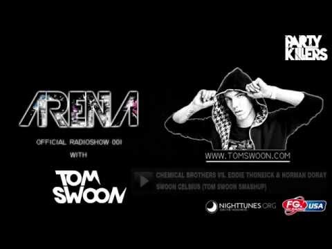 "ARENA" OFFICIAL RADIOSHOW 001 by PARTY KILLERS (Incl. TOM SWOON Mix) [FG RADIO USA]